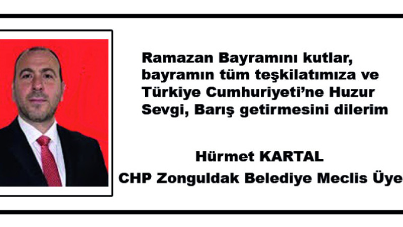 CHP Zonguldak Belediye Meclis Üyesi Hürmet Kartal  kutlama mesajı 